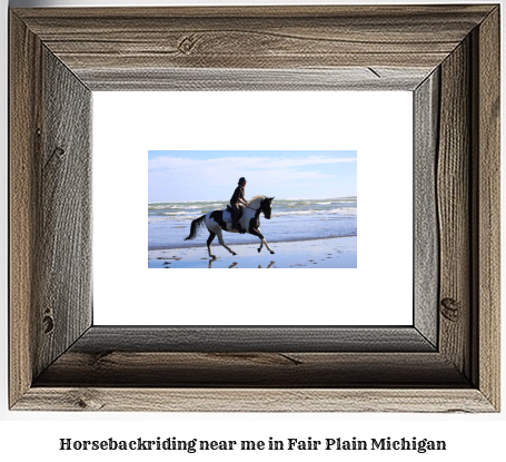 horseback riding near me in Fair Plain, Michigan